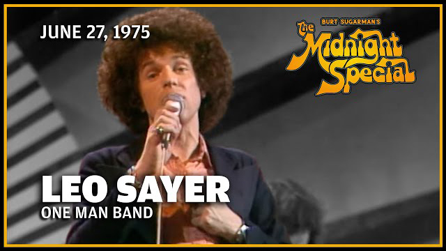 Leo Sayer | The Midnight Special - June 27, 1975