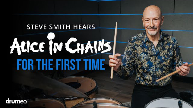 Drumeo - Steve Smith Hears Alice In Chains For The First Time