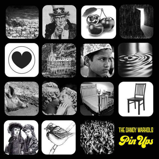 The Dandy Warhols / Pin Ups