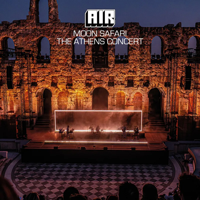 Air / Moon Safari - The Athens Concert