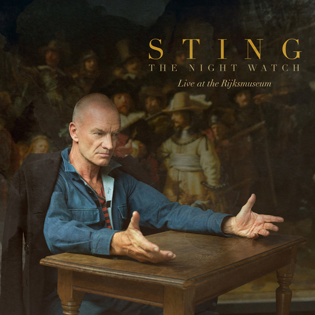 Sting / The Night Watch (Live at the Rijksmuseum)