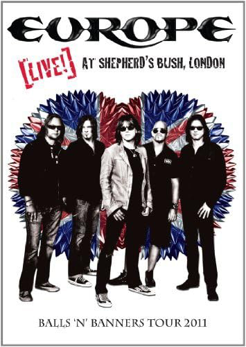 Europe - Live at Shepherd's Bush, London